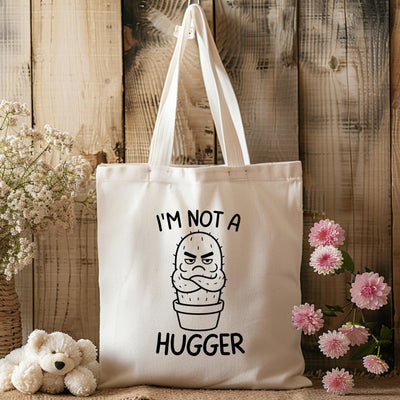 I'm Not a Hugger Cactus Tote Bag