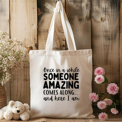 Once in a While Tote Bag