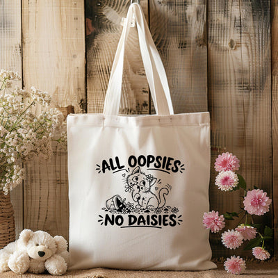 All Oopsies No Daisies Cat Tote Bag