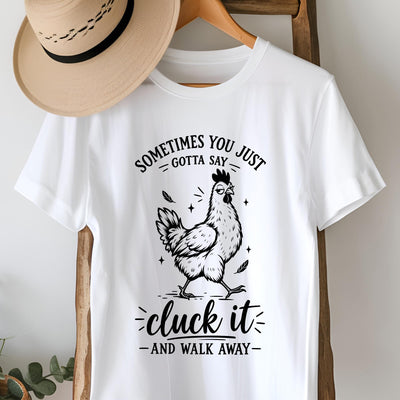 Cluck It Chicken T-Shirt