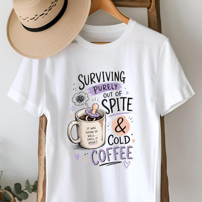 Surviving Out of Spite T-Shirt