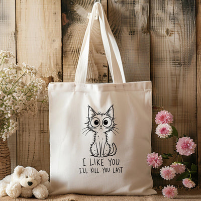I Like You, I'll Kill You Last Cat Tote Bag