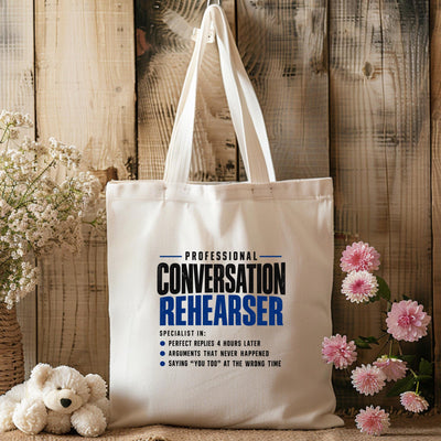 Conversation Rehearser Tote Bag