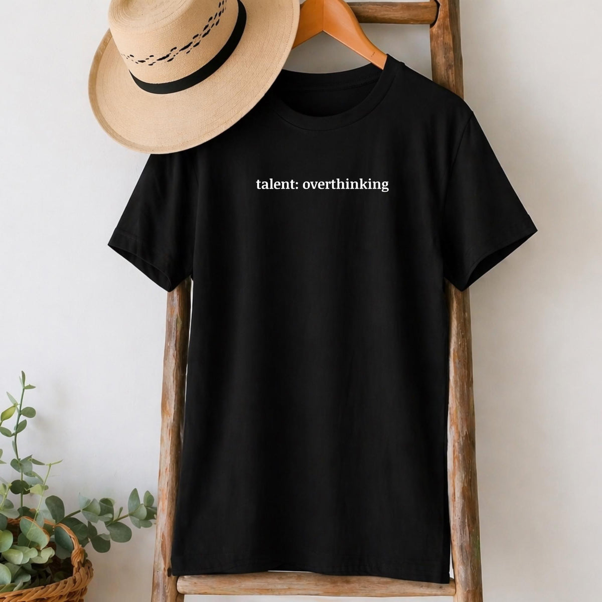 Talent: Overthinking T-Shirt
