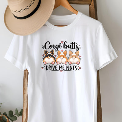 Corgi Butts Drive Me Nuts T-Shirt