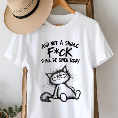 Not a Single Fck Cat T-Shirt