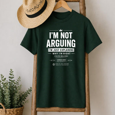 I'm Not Arguing, I'm Explaining T-Shirt