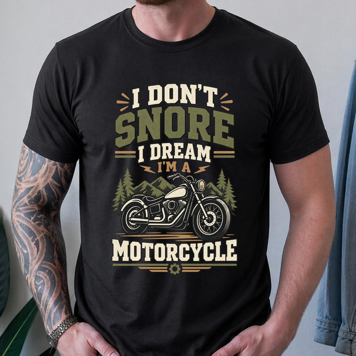 I Don't Snore, I Dream I'm a Motorcycle T-Shirt