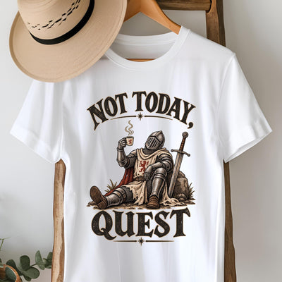 Not Today Quest Knight T-Shirt