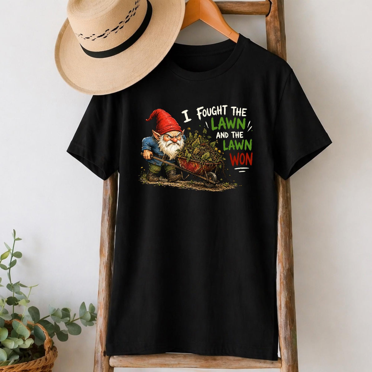 I Fought the Lawn Gnome T-Shirt