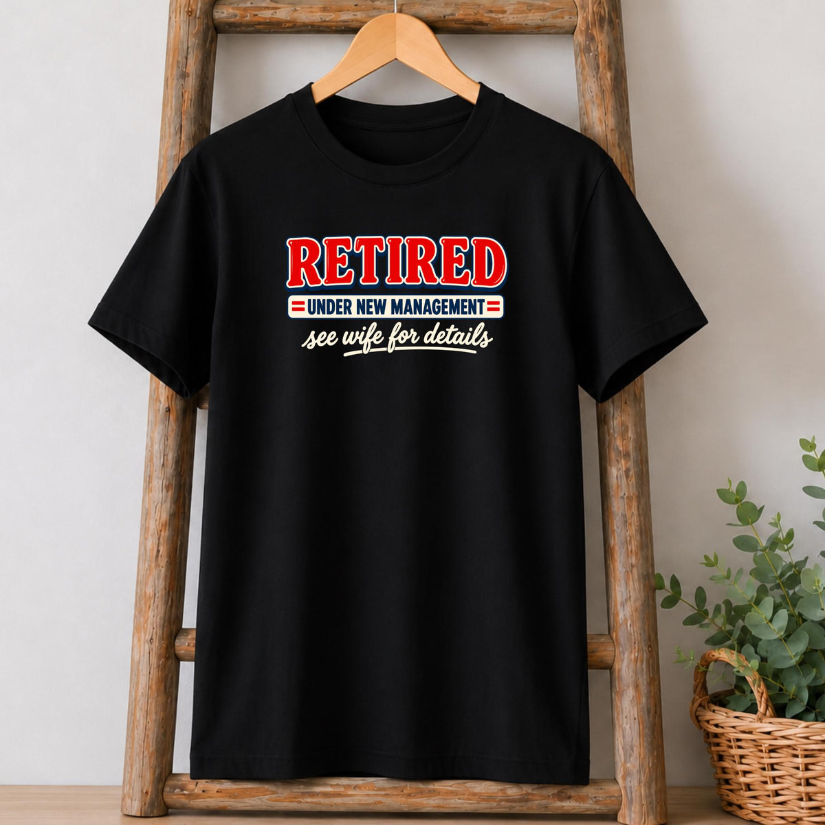 Retired, Under New Management T-Shirt