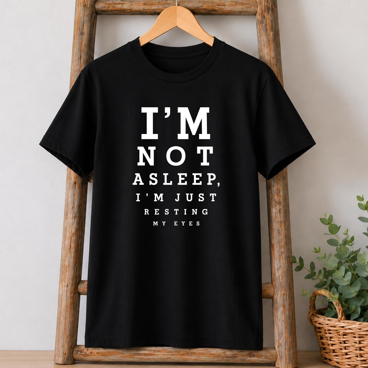 I'm Not Asleep, I'm Resting My Eyes T-Shirt in Black