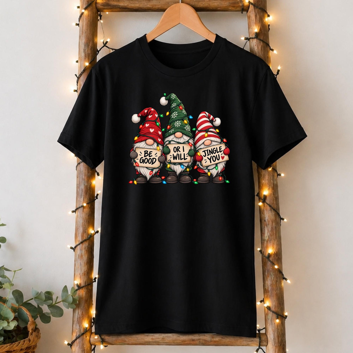 Be Good or I Will Jingle You Christmas Gonk T-Shirt