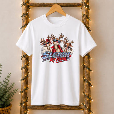 Sleigh My Name Christmas T-Shirt