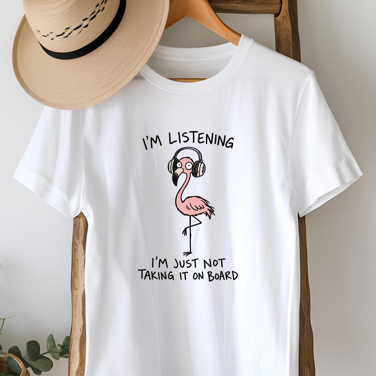 I'm Listening Flamingo T-Shirt