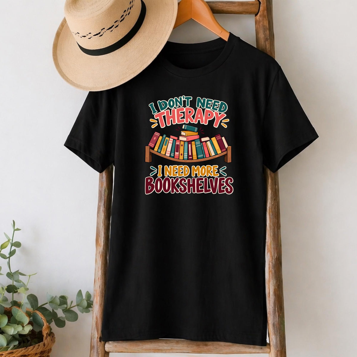I Need More Bookshelves T-Shirt