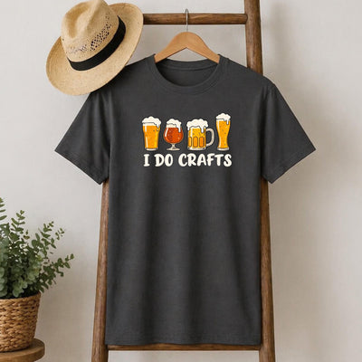 I Do Crafts Beer T-Shirt