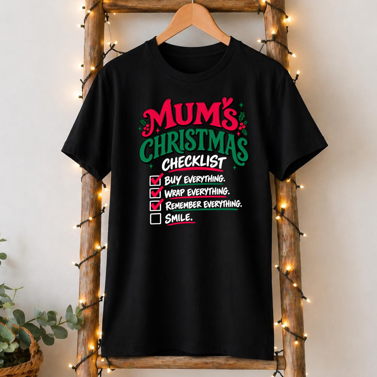 Mum's Christmas Checklist T-Shirt in Black