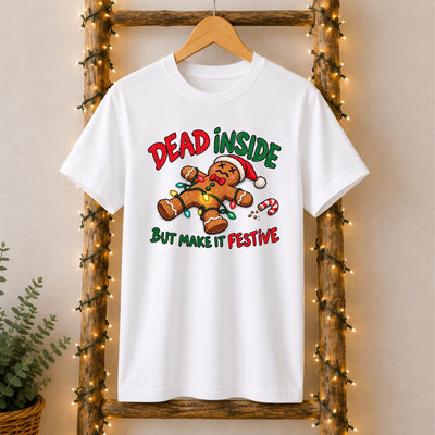 Dead Inside but Make It Festive Christmas T-Shirt