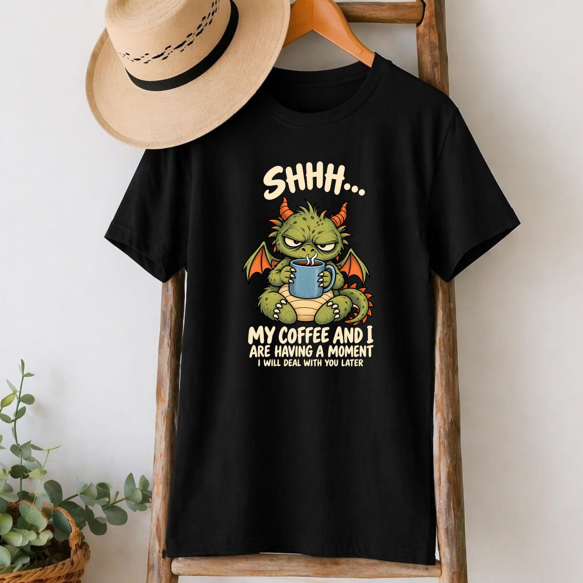 Shhh, My Coffee and I Are Having a Moment T-Shirt